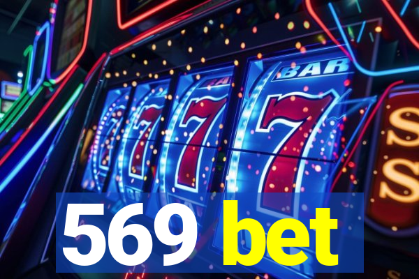 569 bet